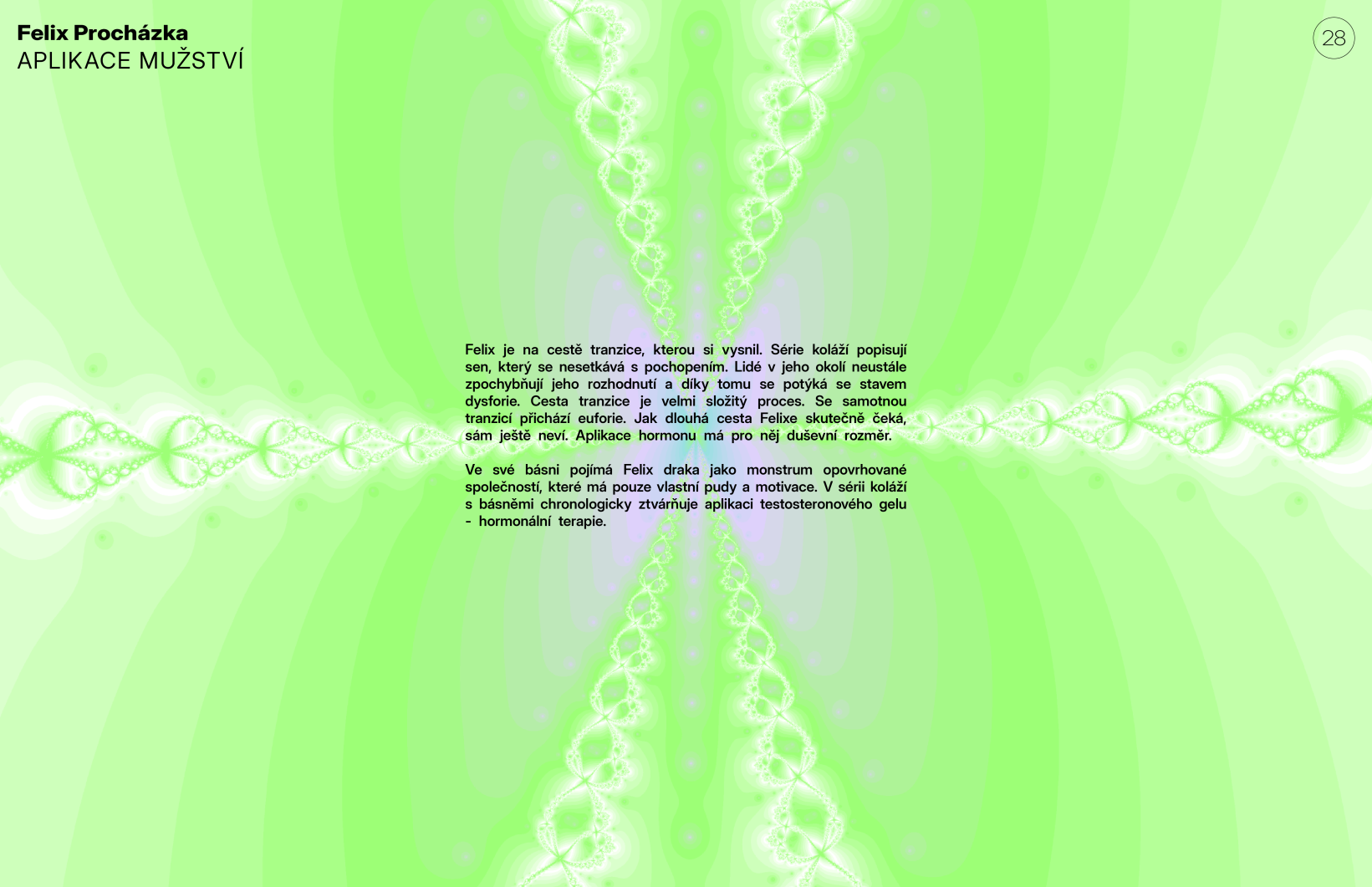 Felix Procházka: Aplikace Mužství