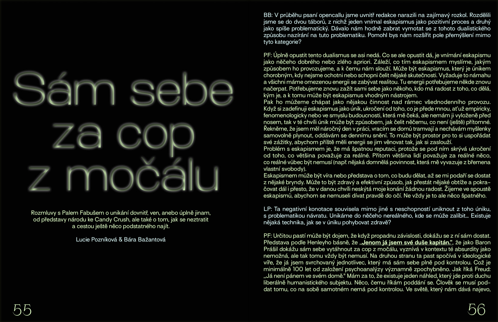 Sám sebe za cop z močálu