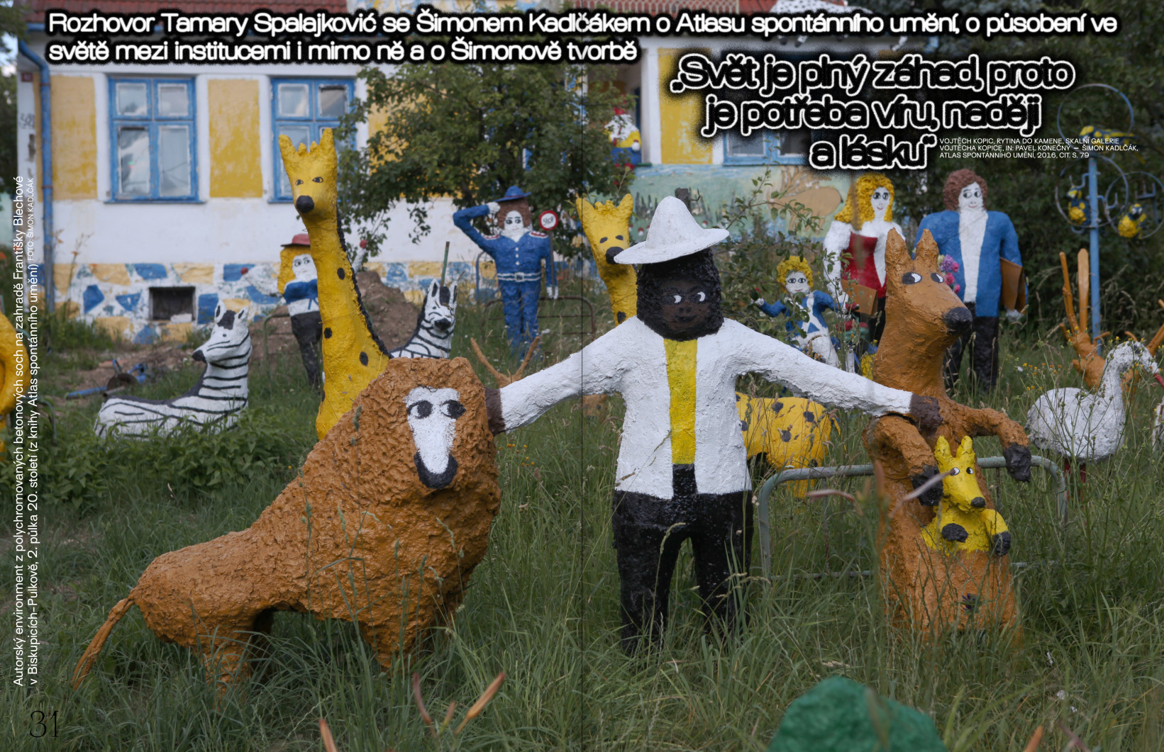 Rozhovor Tamary Spalajković se Šimonem Kadlčákem: Svět je plný záhad, proto je potřeba víru, naději a lásku